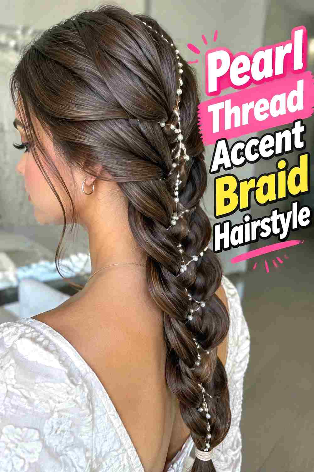 13. Pearl Thread Accent Braid Hairstyle