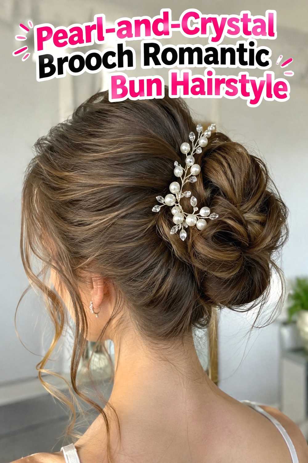 18. Pearl And Crystal Brooch Romantic Bun Hairstyle