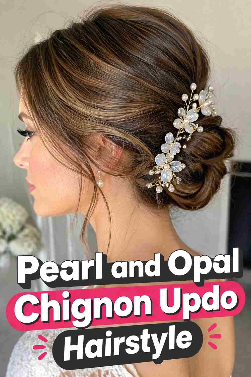 2. Pearl And Opal Chignon Updo Hairstyle