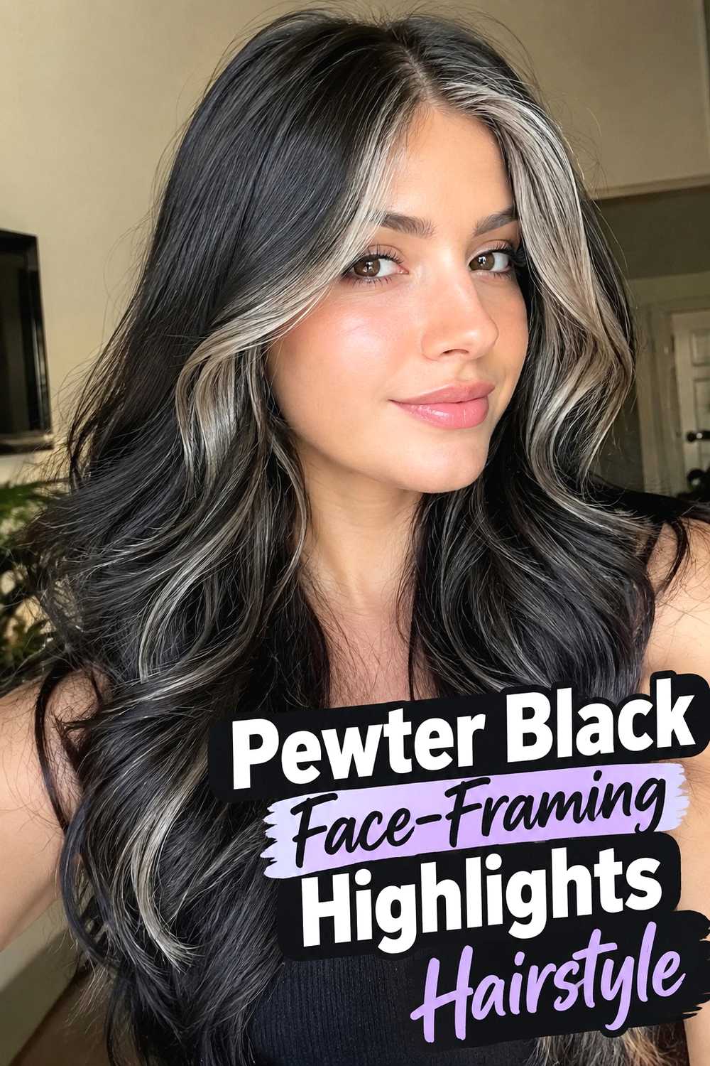 5. Pewter Black Face Framing Highlights Hairstyle