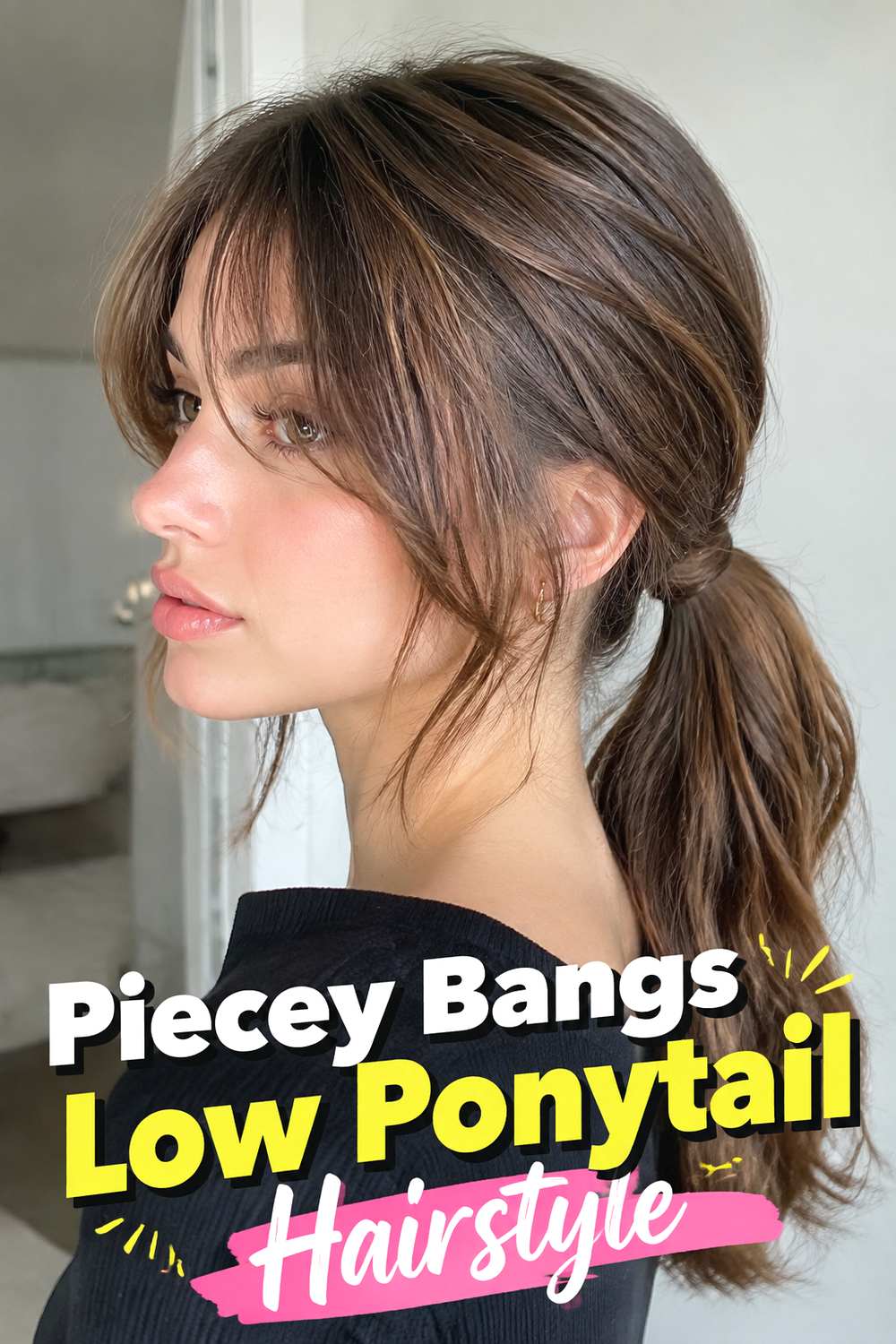 Piecey Bangs Low Ponytail Hairstyle