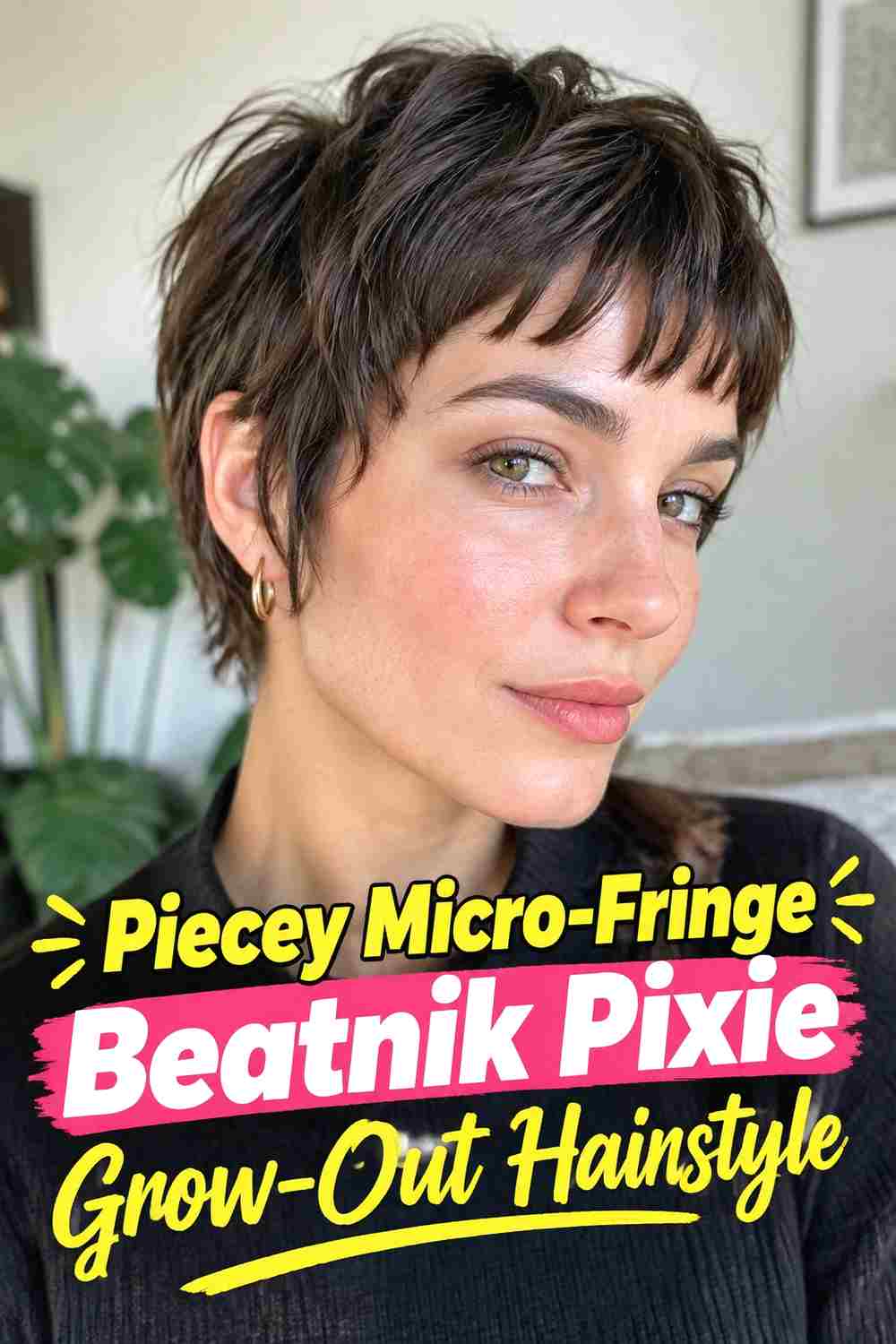 8. Piecey Micro Fringe Beatnik Pixie Grow Out Hairstyle