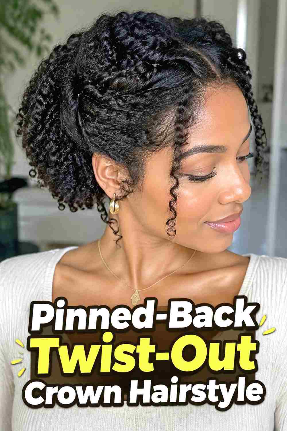 4. Pinned Back Twist Out Crown Hairstyle