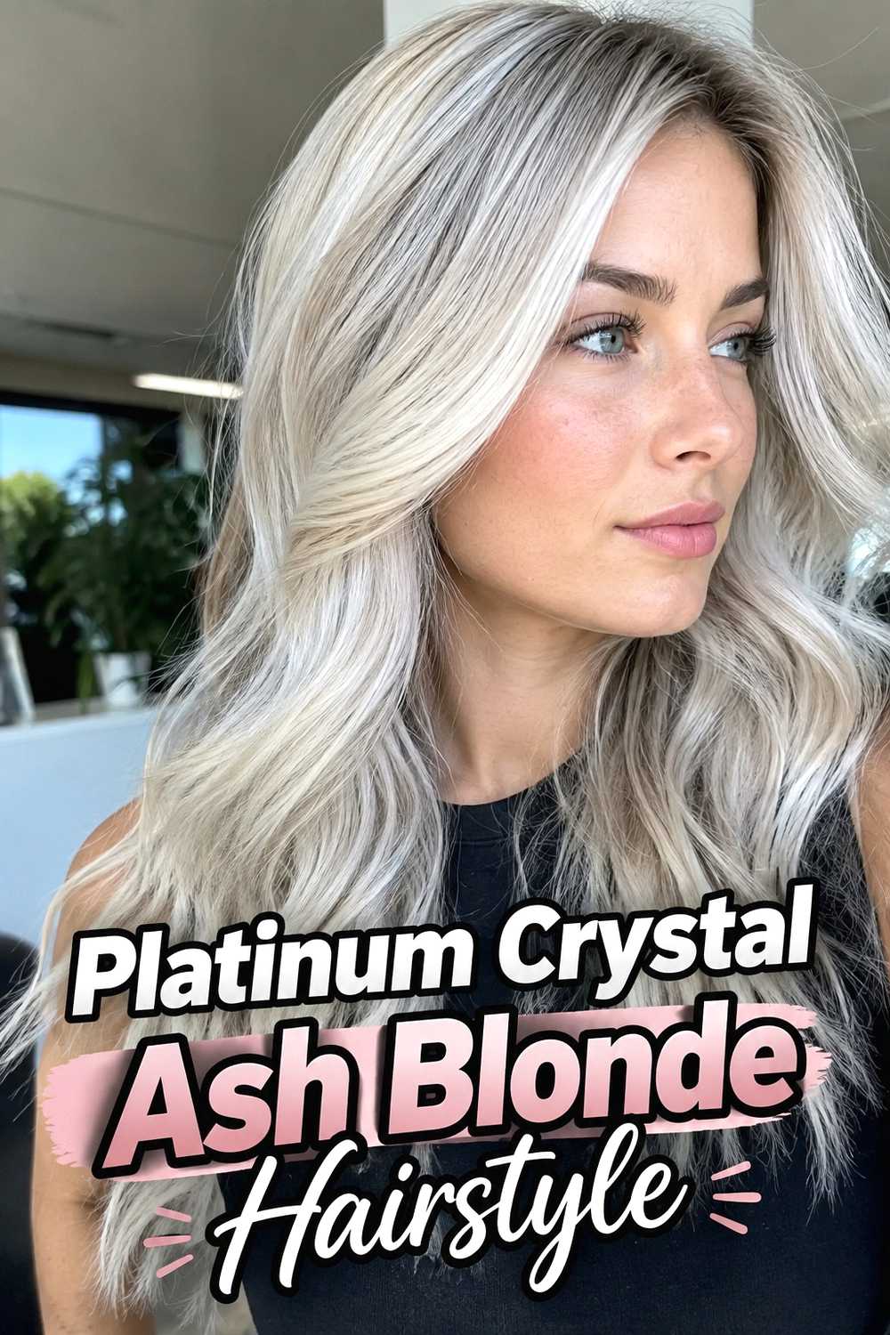 9. Platinum Crystal Ash Blonde Hairstyle