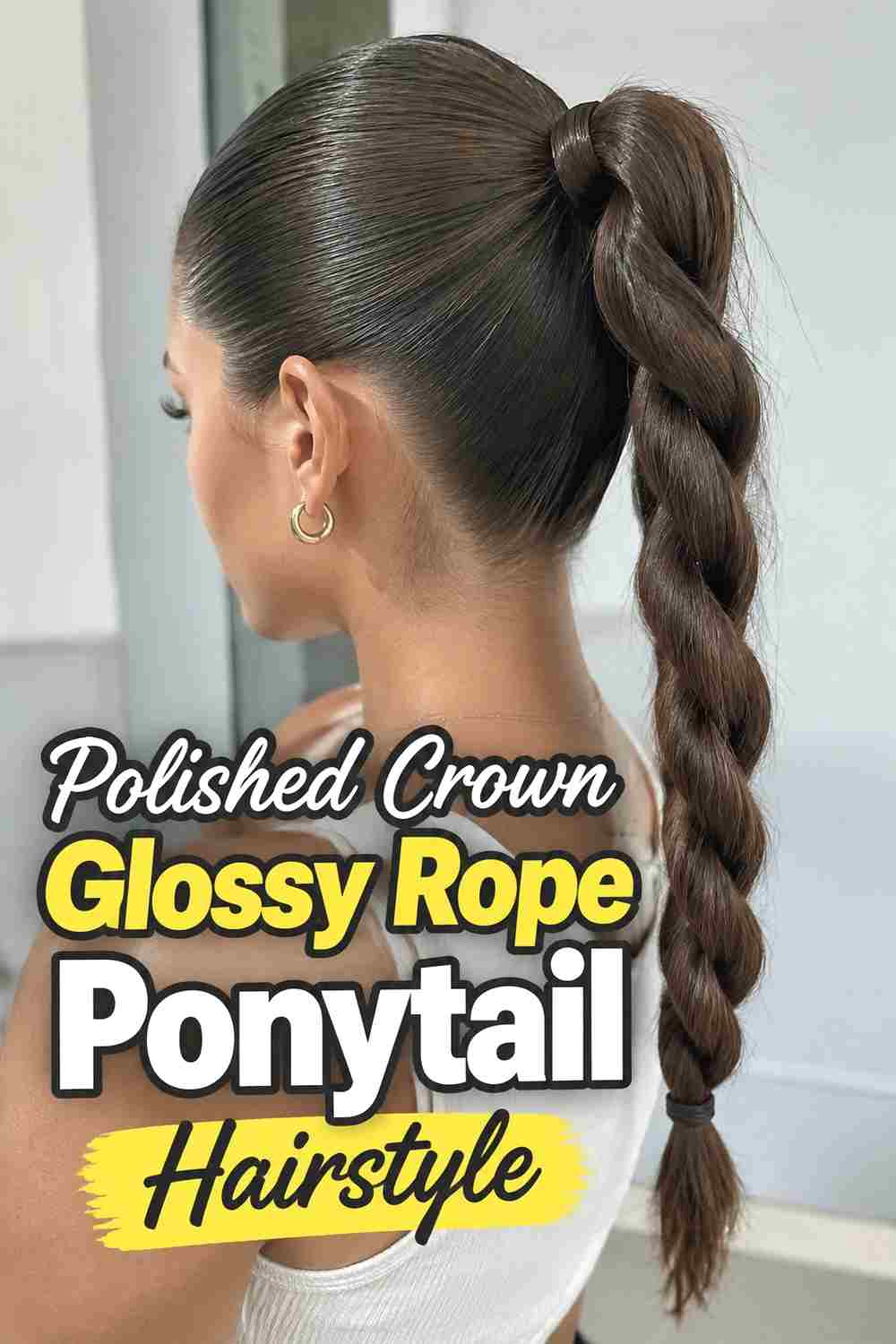 9. Polished Crown Glossy Rope Ponytail Hairstyle