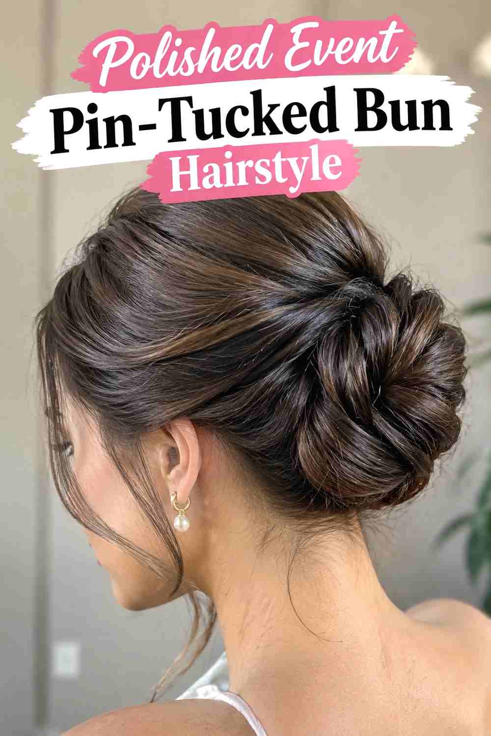 14. Polished Event Pin Tucked Bun Hairstyle