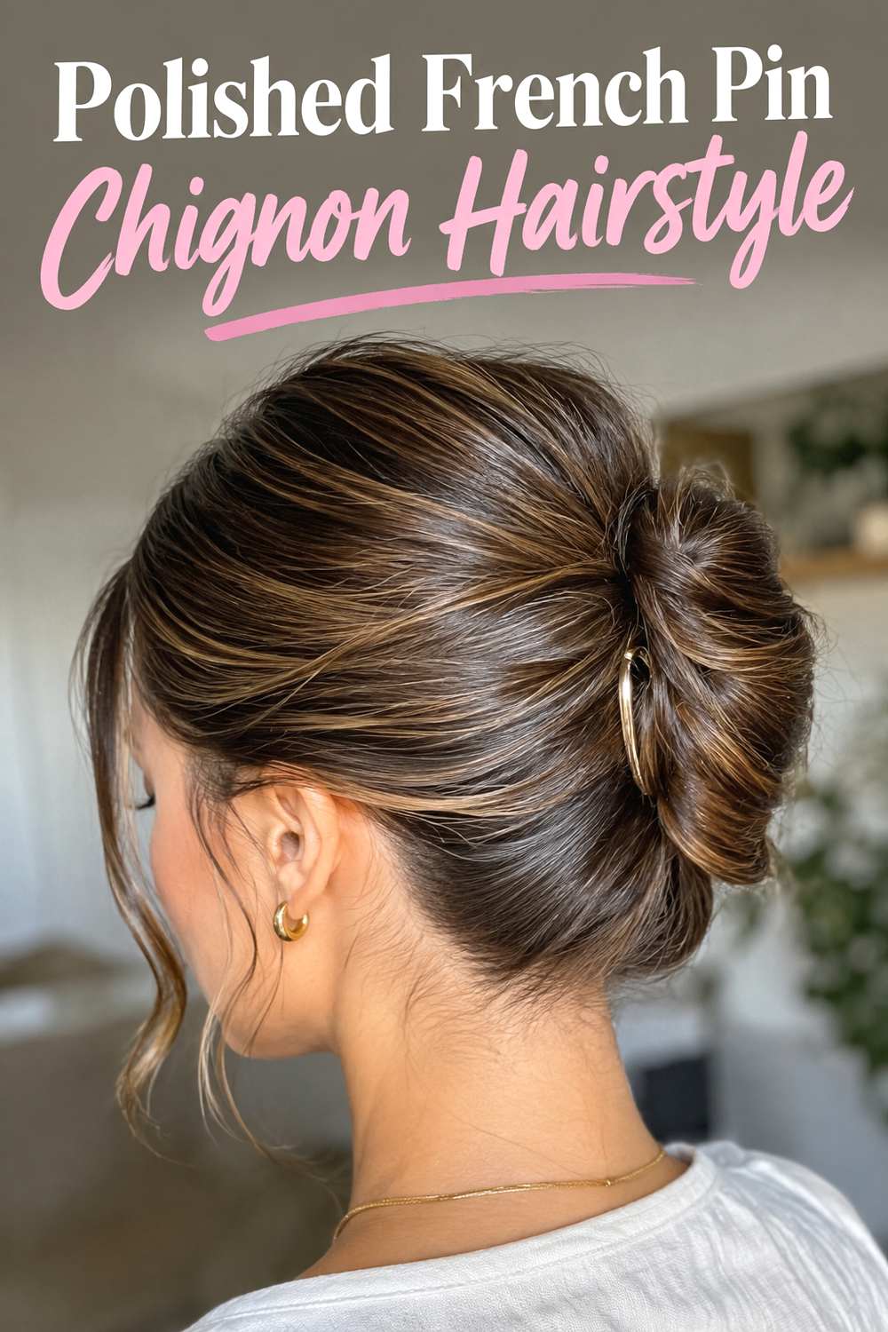 Polished French Pin Chignon Hairstyle