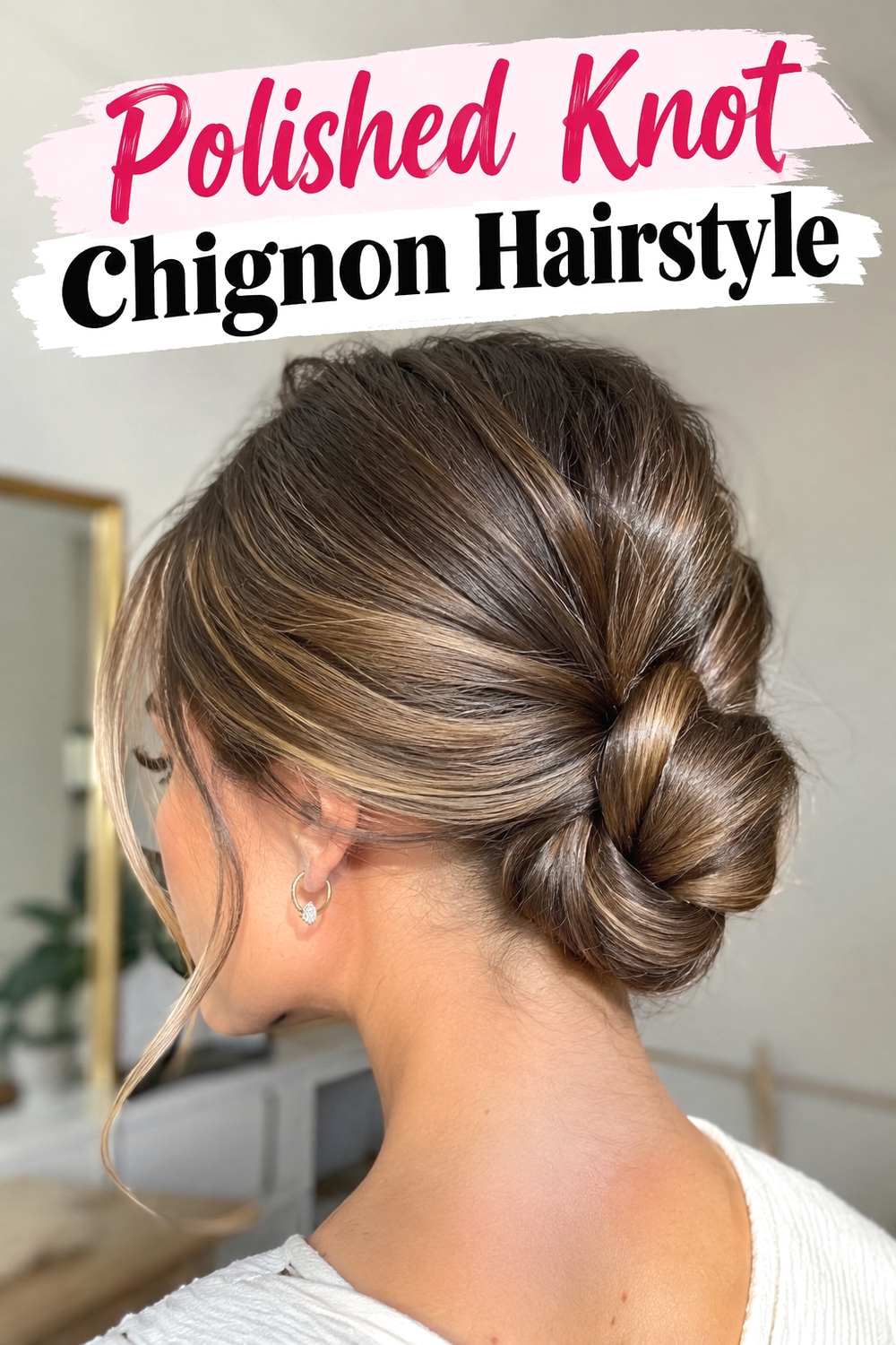 Polished Knot Chignon Hairstyle