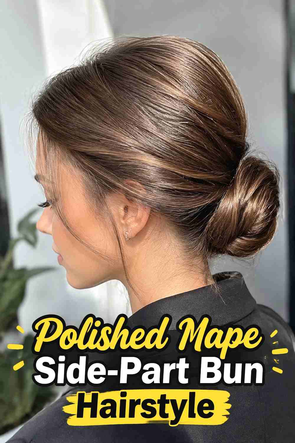 2. Polished Nape Side Part Bun Hairstyle