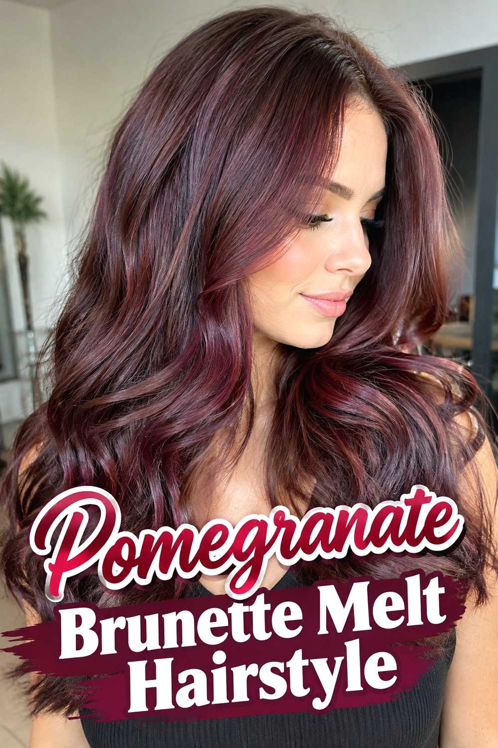 13. Pomegranate Brunette Melt Hairstyle