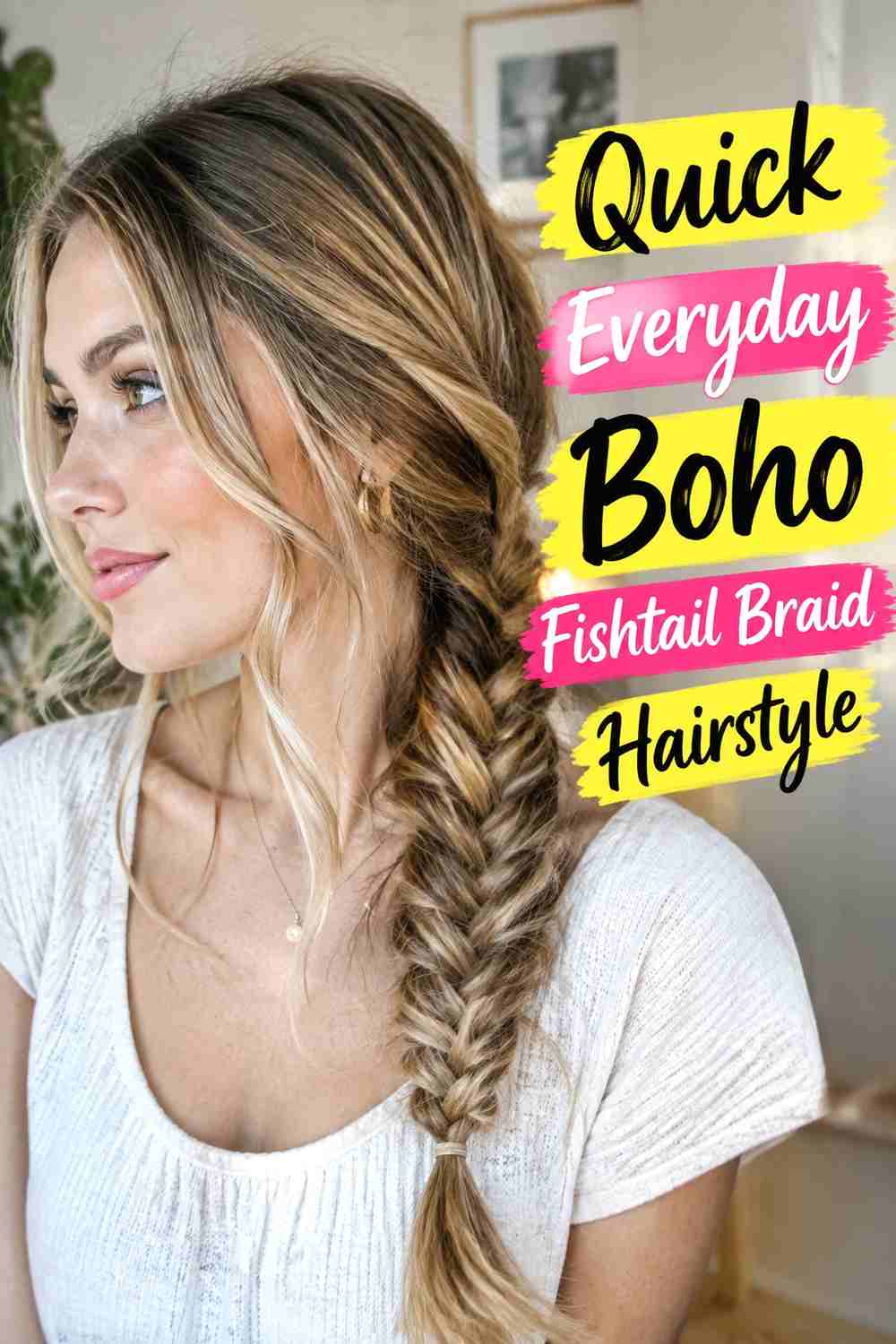 16. Quick Everyday Boho Fishtail Braid Hairstyle