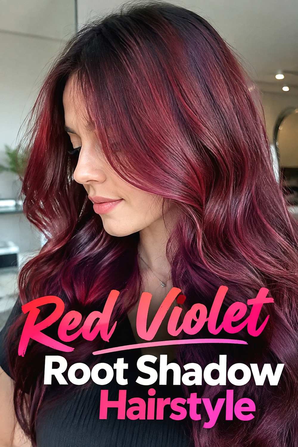 15. Red Violet Root Shadow Hairstyle