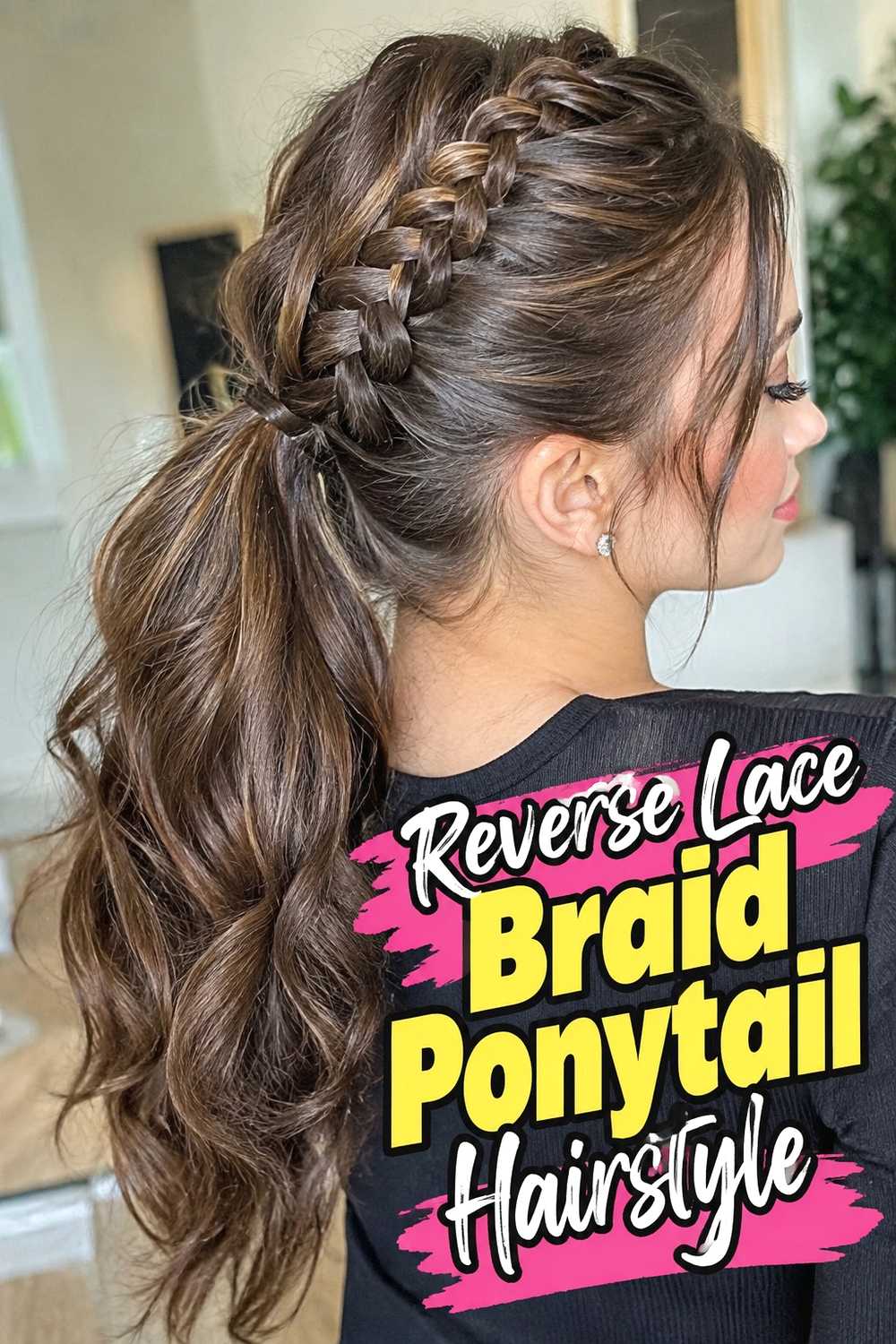 11. Reverse Lace Braid Ponytail Hairstyle