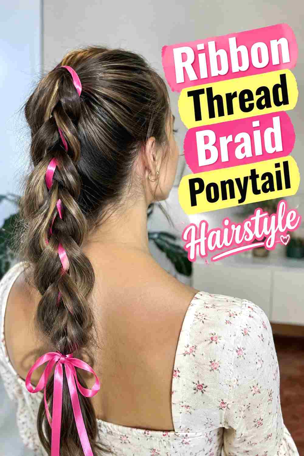 9. Ribbon Thread Braid Ponytail Hairstyle
