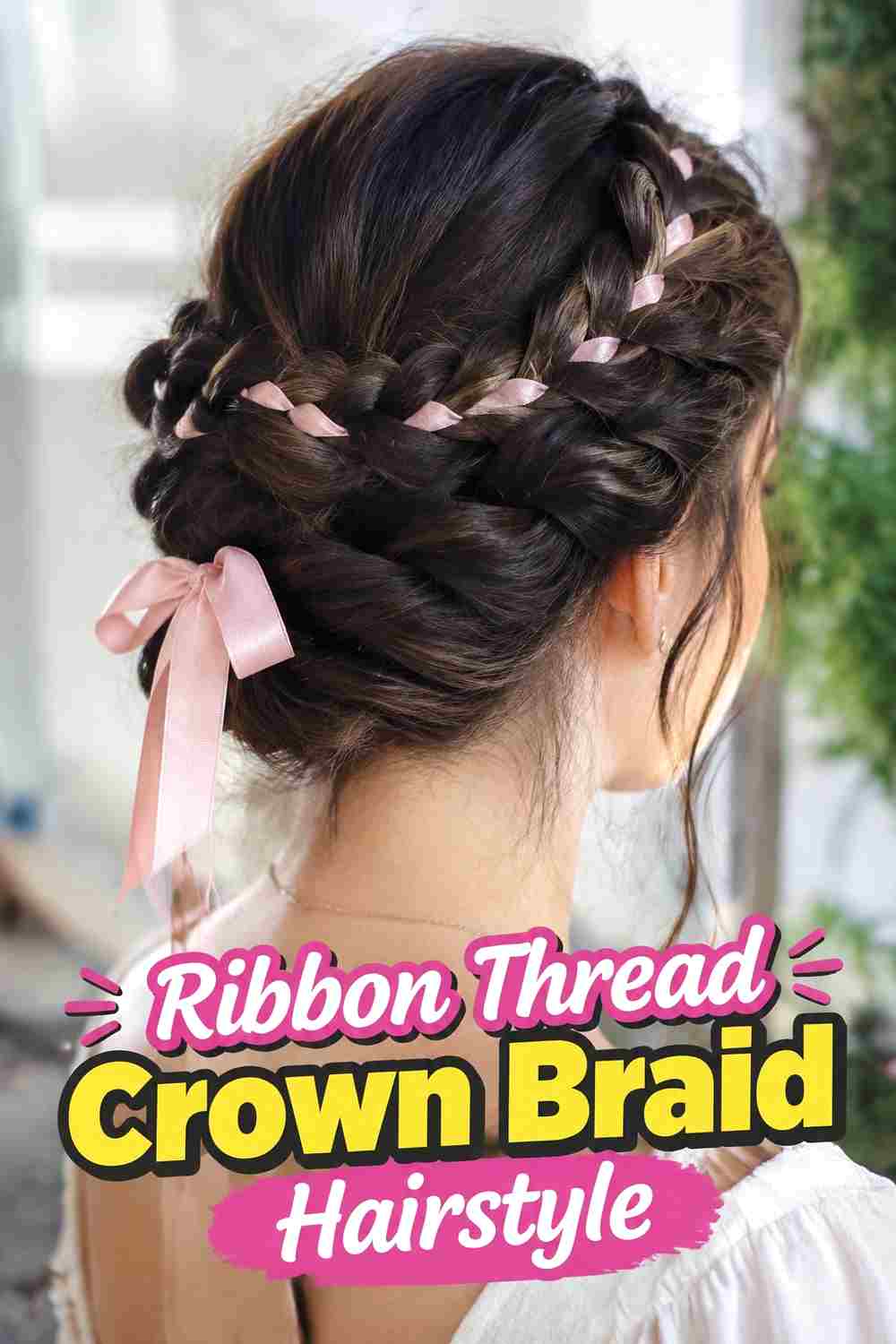 8. Ribbon Thread Crown Braid Hairstyle