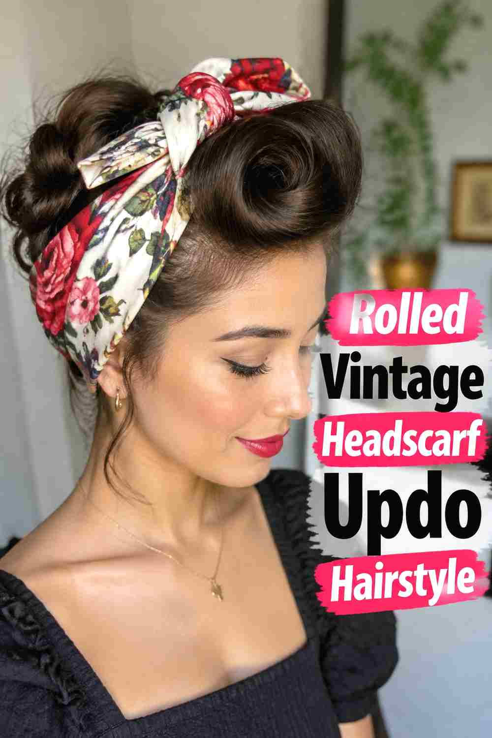 8. Rolled Vintage Headscarf Updo Hairstyle