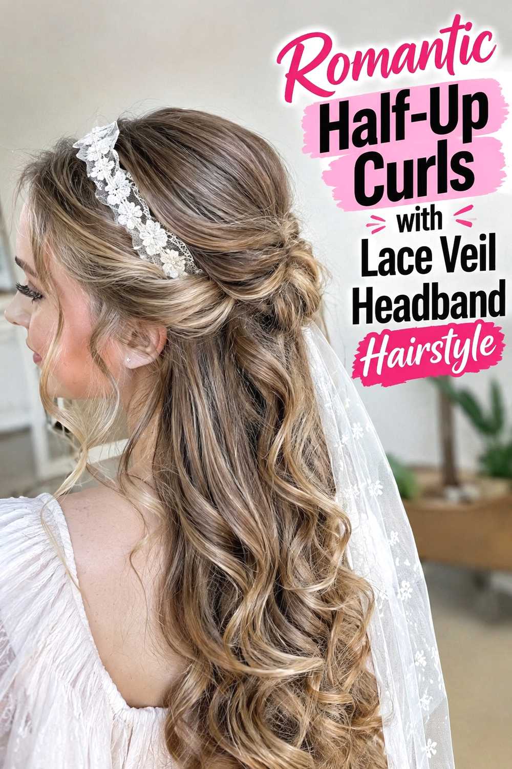 3. Romantic Half Up Curls With Lace Veil Headband Hairstyle
