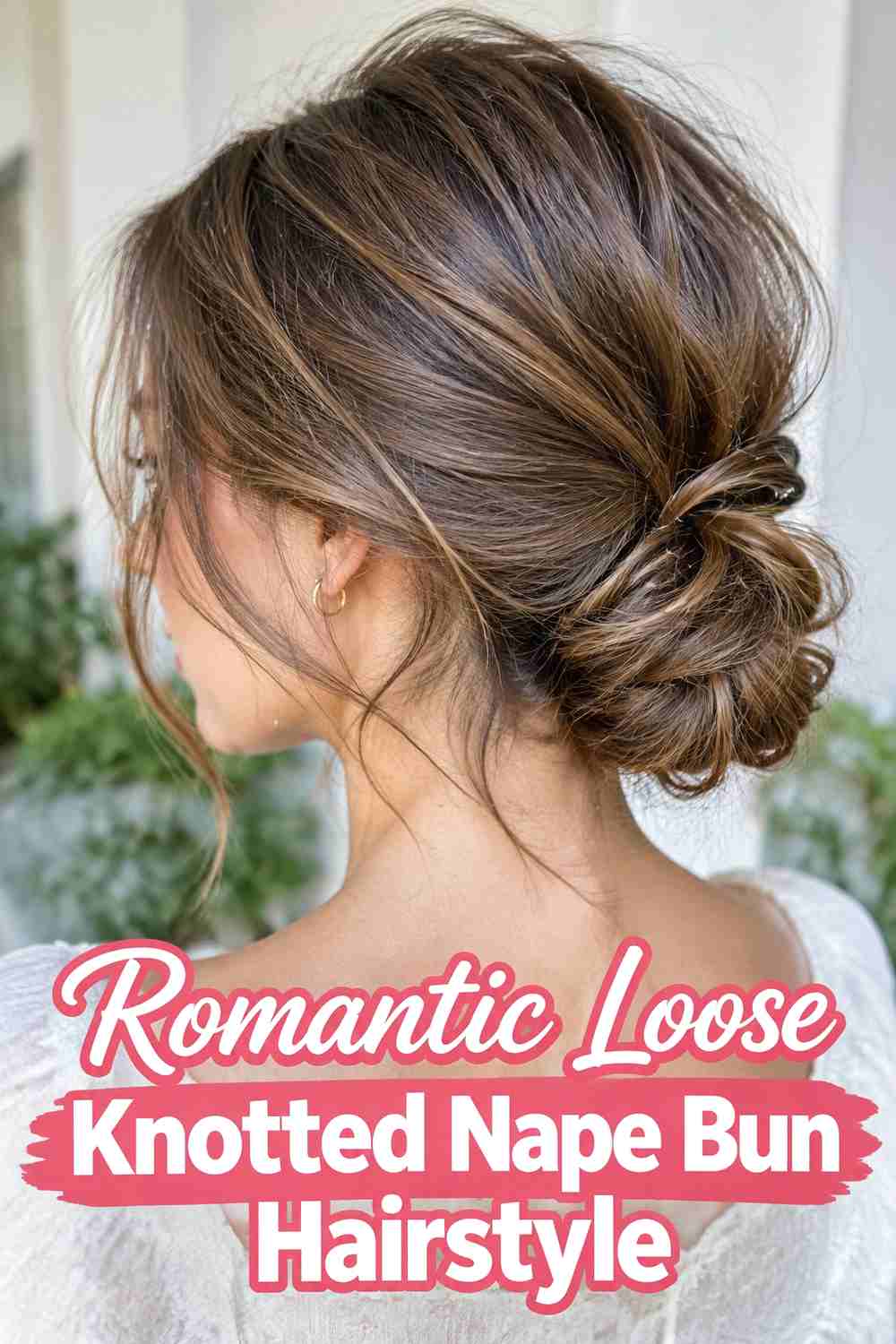 11. Romantic Loose Knotted Nape Bun Hairstyle