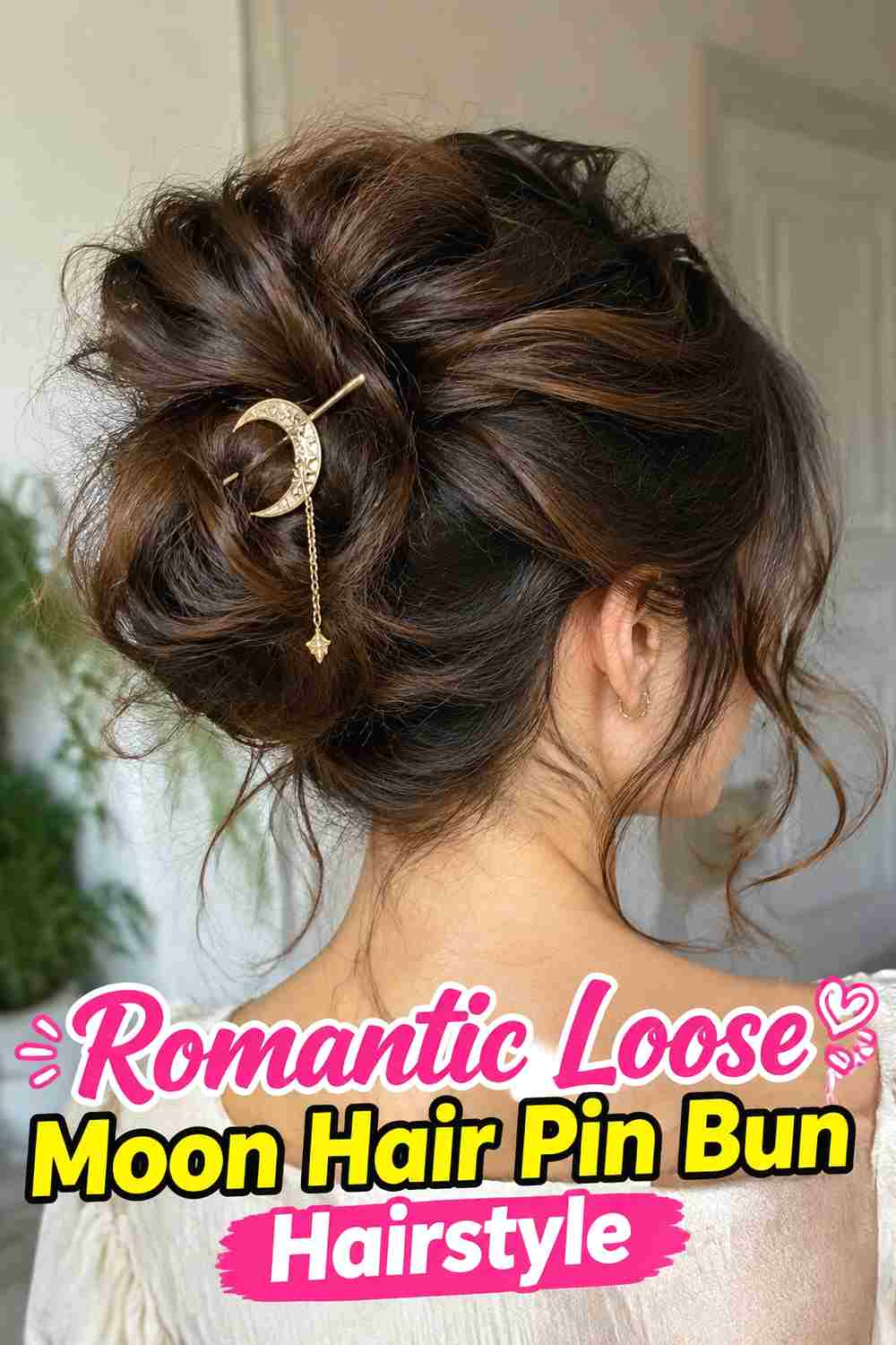 12. Romantic Loose Moon Hair Pin Bun Hairstyle