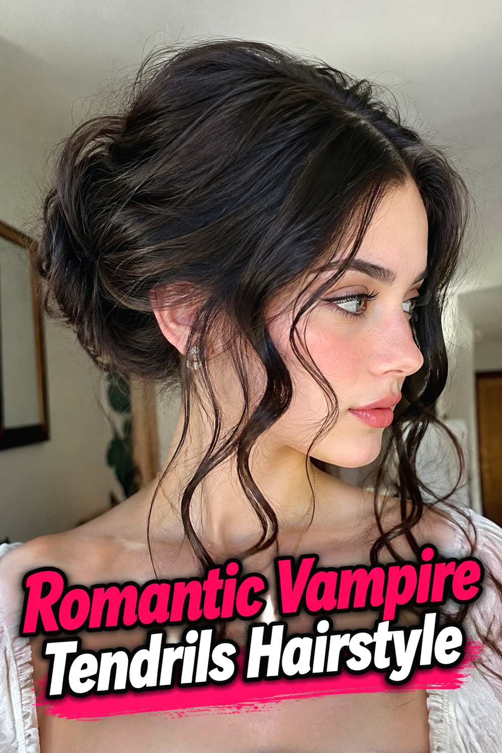 Romantic Vampire Tendrils Hairstyle