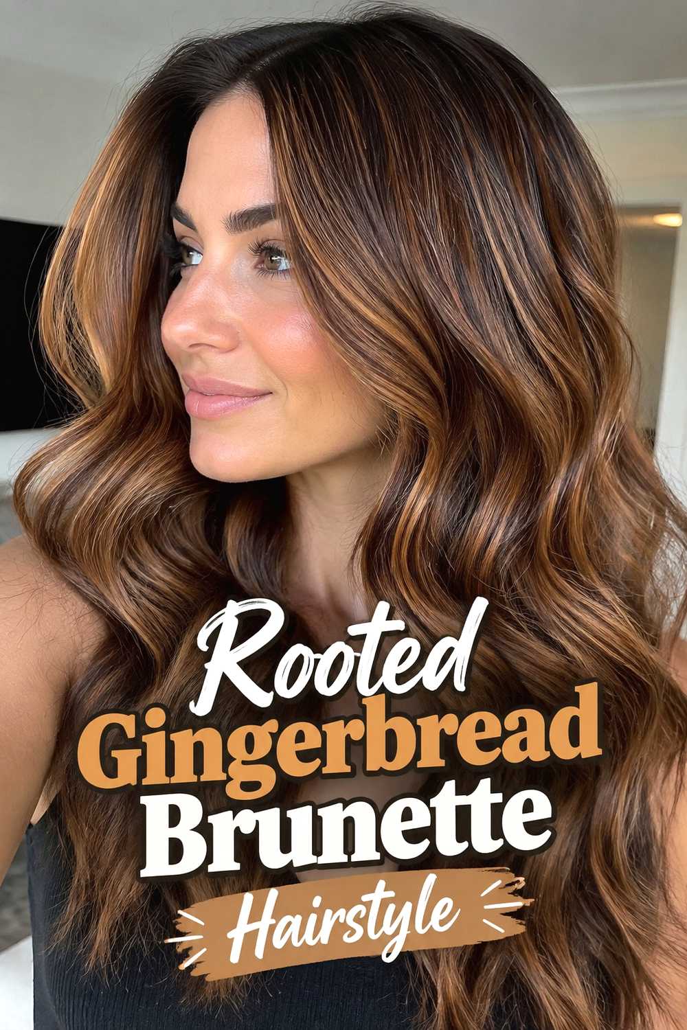 9. Rooted Gingerbread Brunette Hairstyle