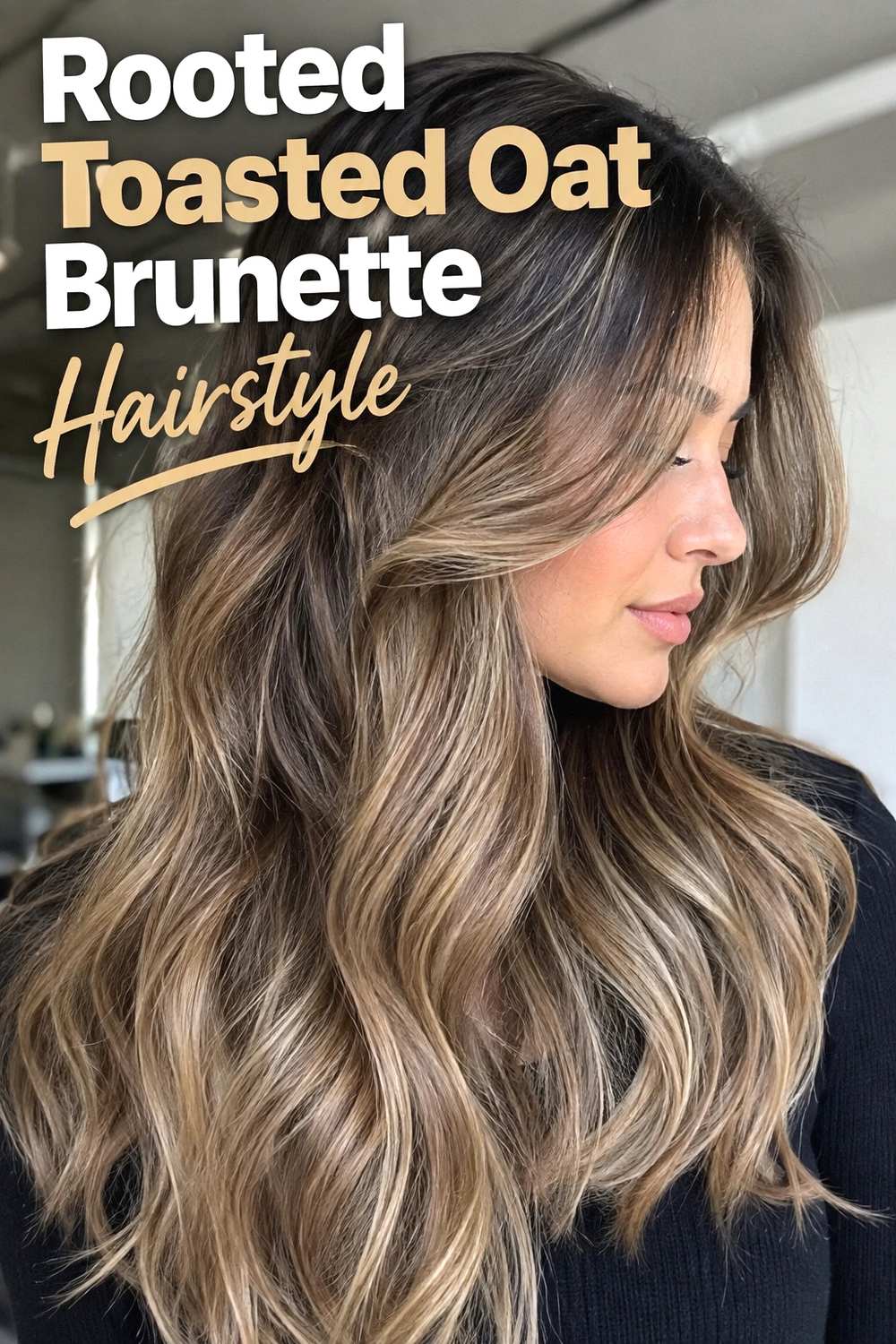 4. Rooted Toasted Oat Brunette Hairstyle