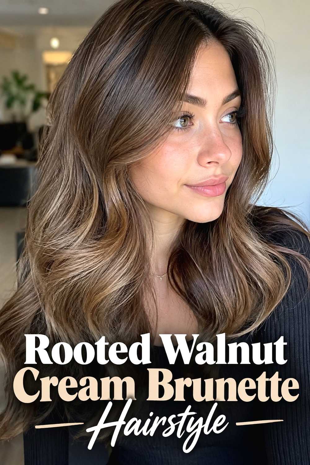 13. Rooted Walnut Cream Brunette Hairstyle