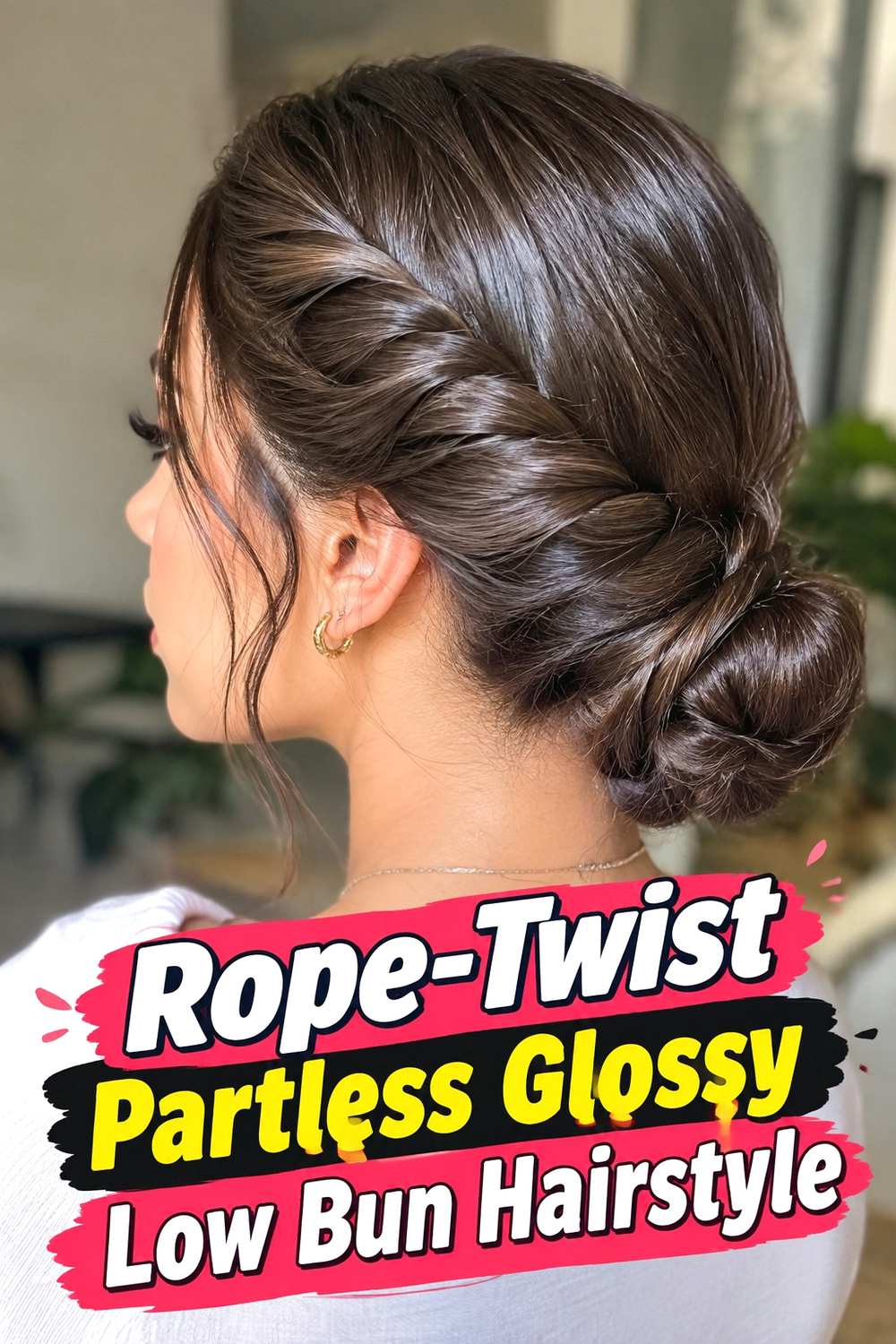 11. Rope Twist Partless Glossy Low Bun Hairstyle
