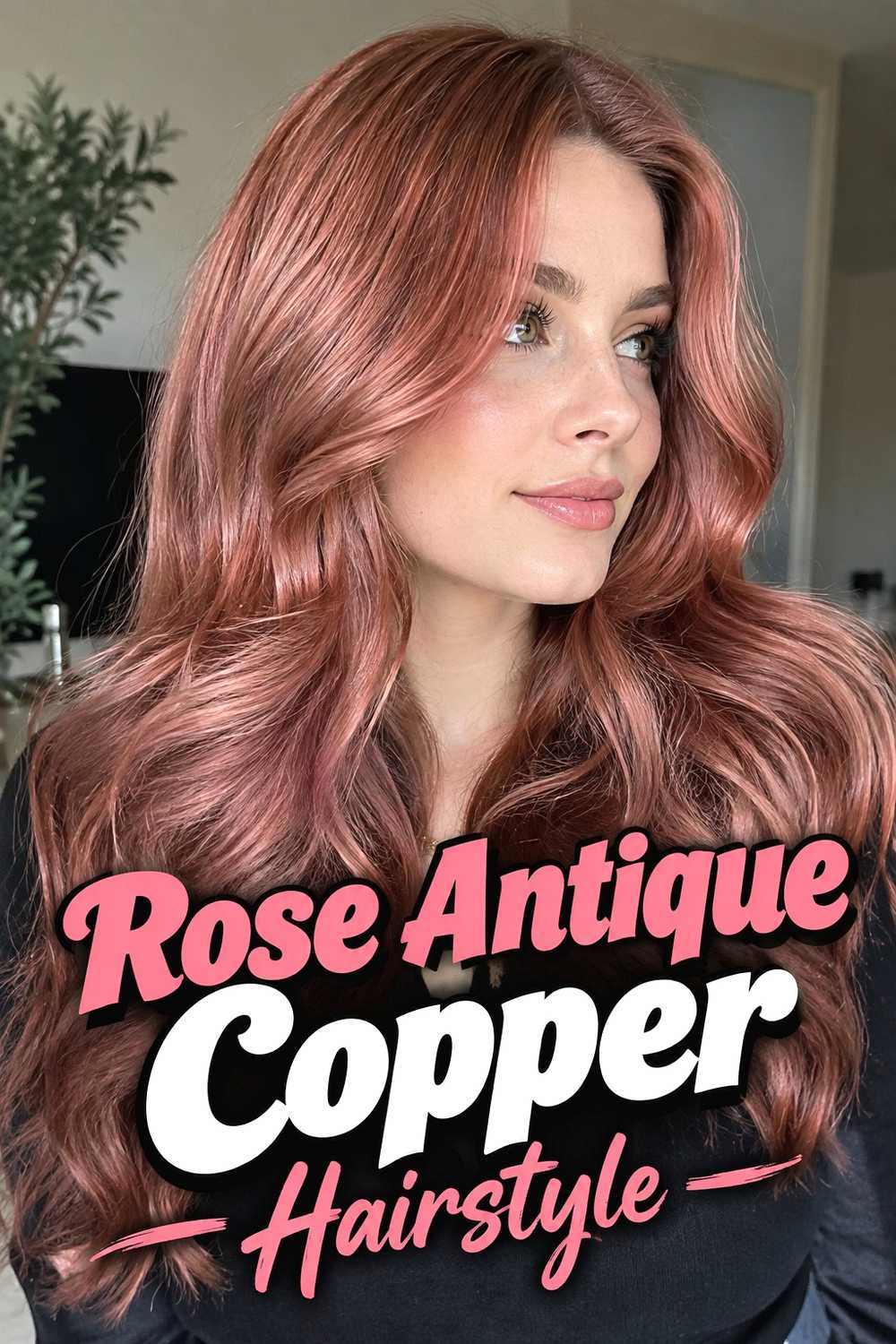 6. Rose Antique Copper Hairstyle