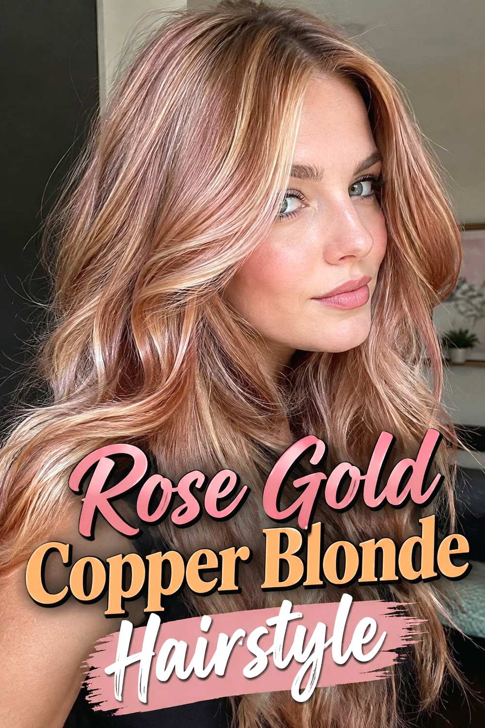 12. Rose Gold Copper Blonde Hairstyle