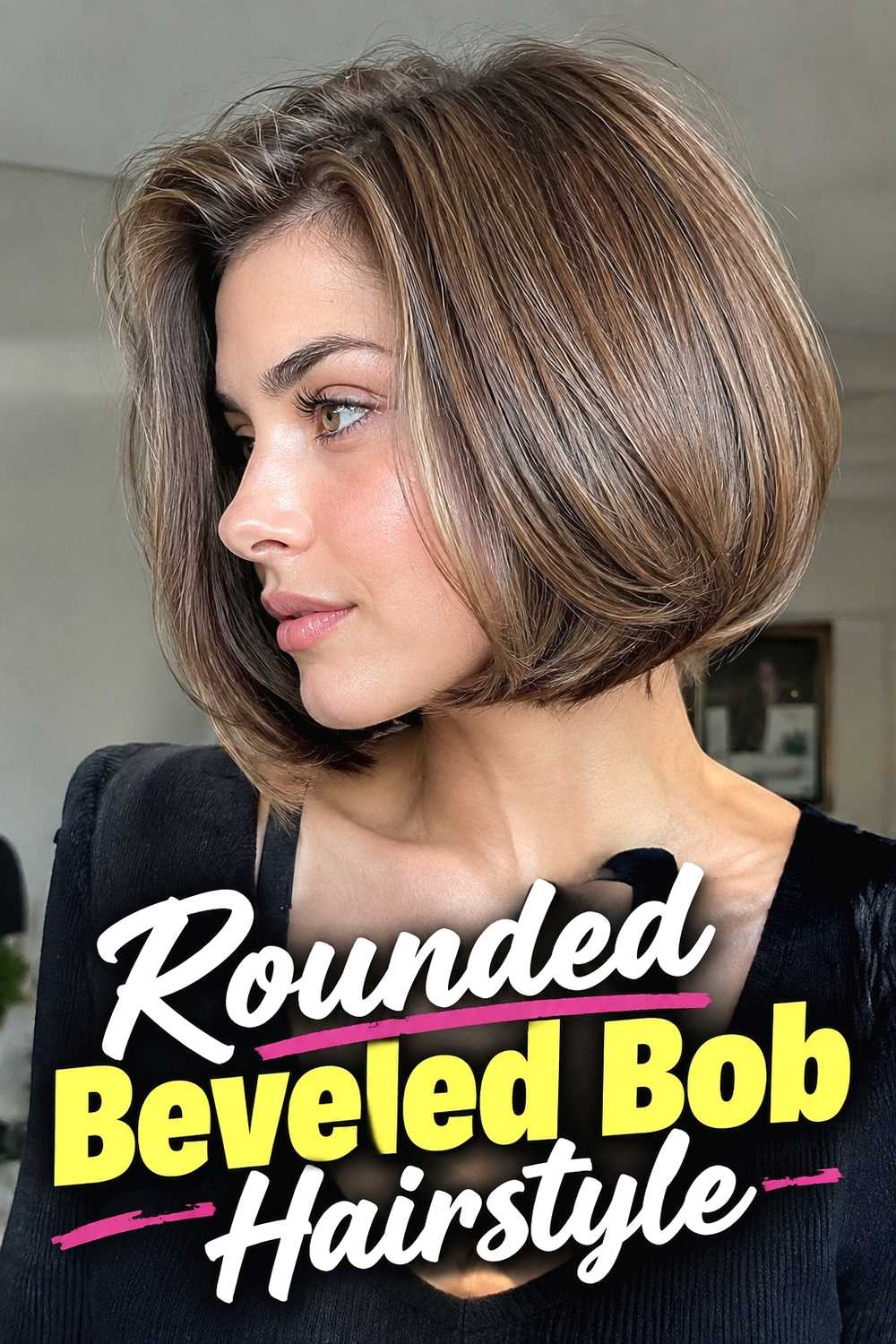 4. Rounded Beveled Bob Hairstyle