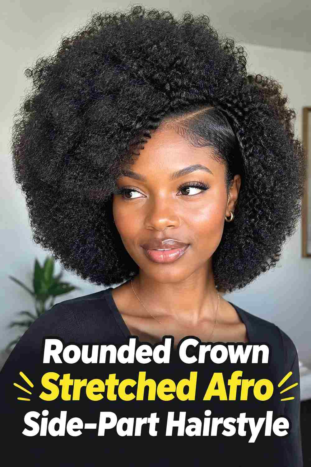 13. Rounded Crown Stretched Afro Side Part Hairstyle