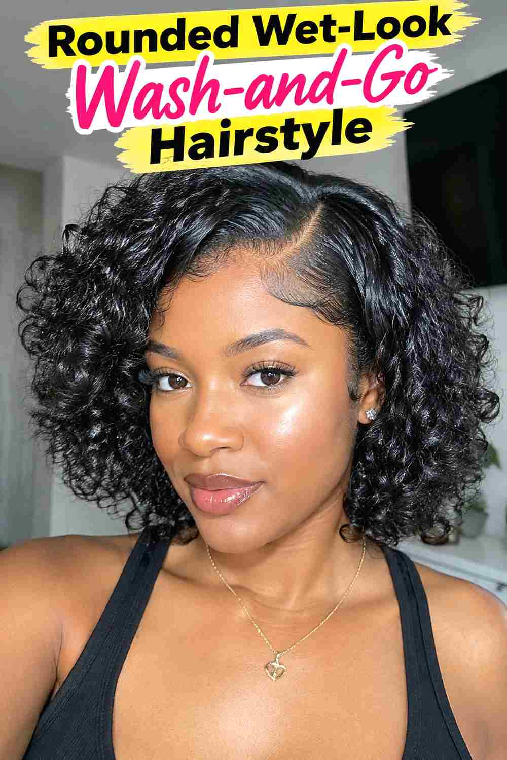 14. Rounded Wet Look Wash And Go Hairstyle