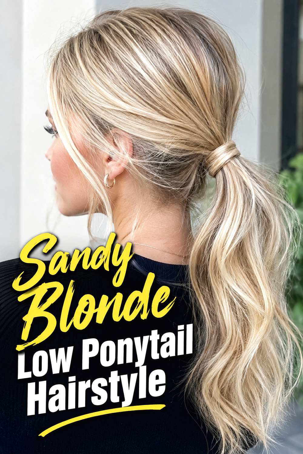 Sandy Blonde Low Ponytail Hairstyle