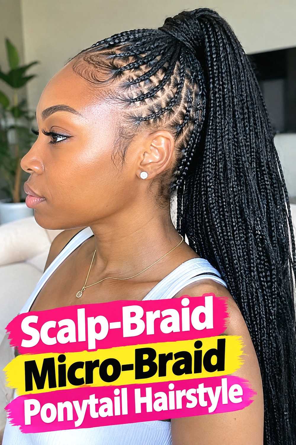 13. Scalp Braid Micro Braid Ponytail Hairstyle