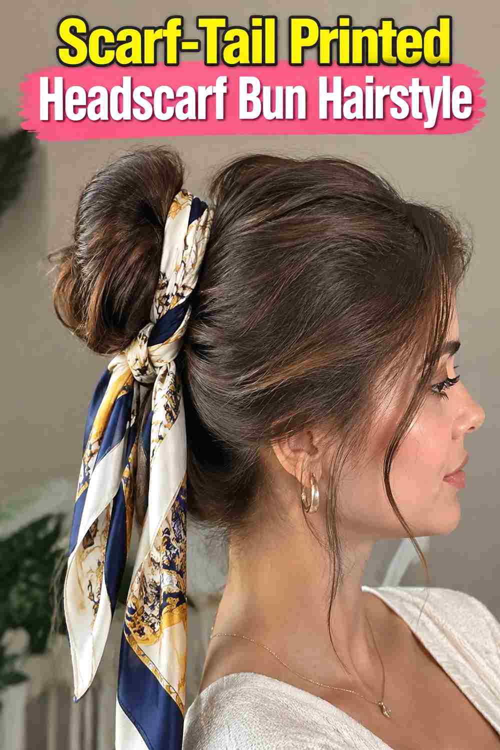 14. Scarf Tail Printed Headscarf Bun Hairstyle