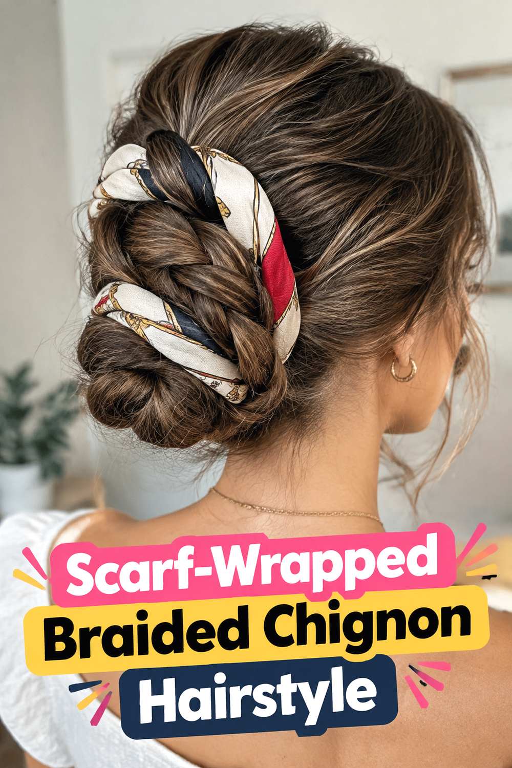 Scarf-Wrapped Braided Chignon Hairstyle