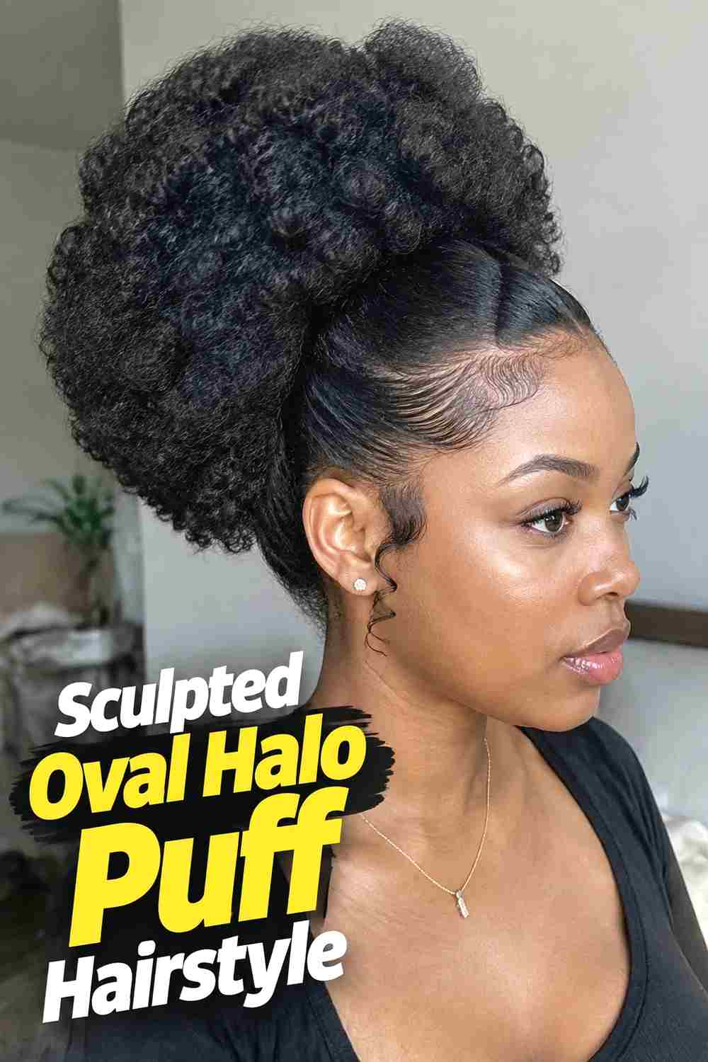 11. Sculpted Oval Halo Puff Hairstyle