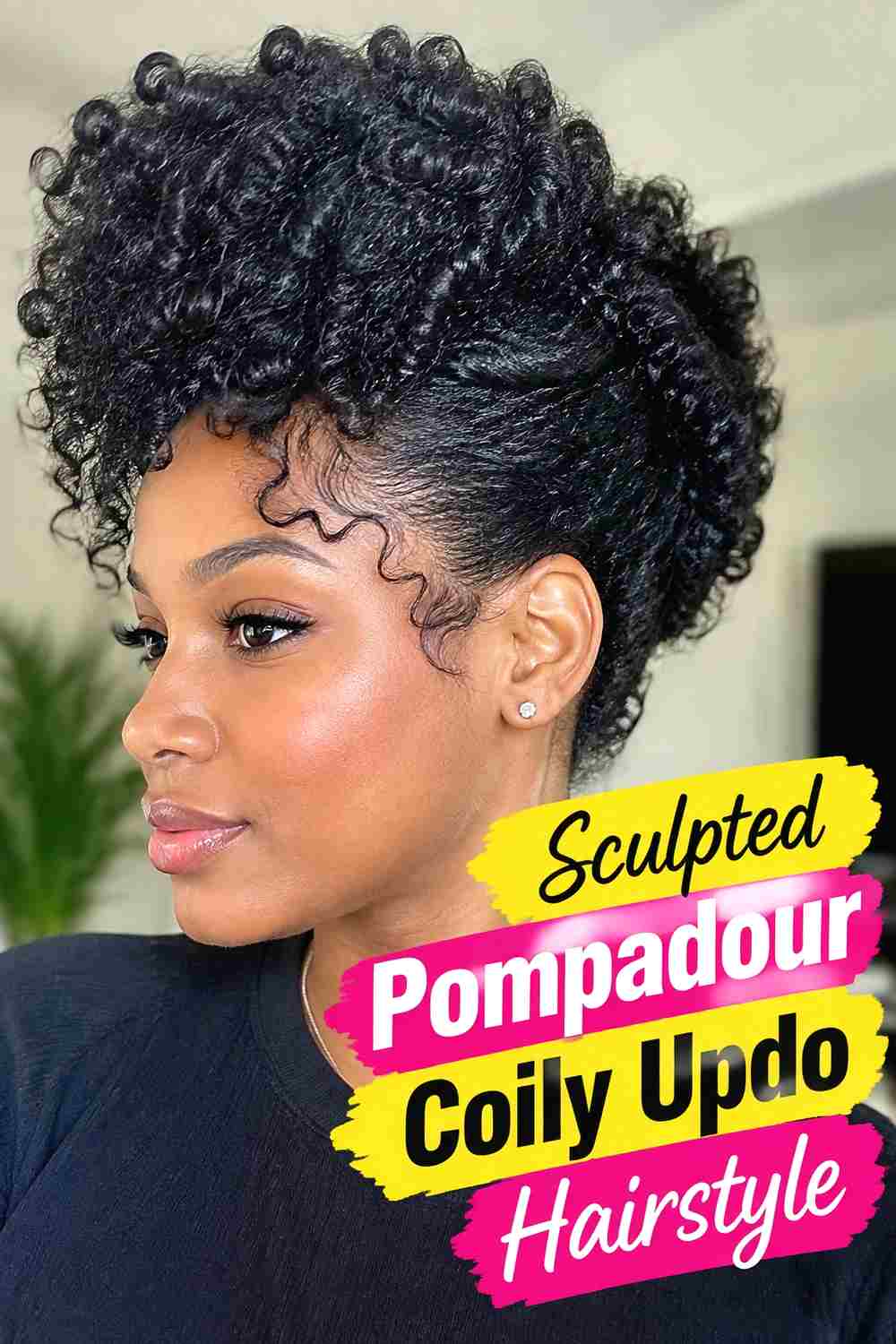 13. Sculpted Pompadour Coily Updo Hairstyle