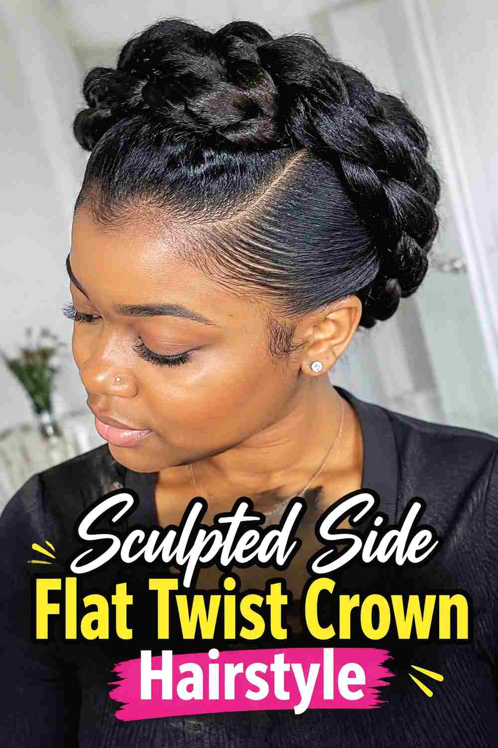 13. Sculpted Side Flat Twist Crown Hairstyle