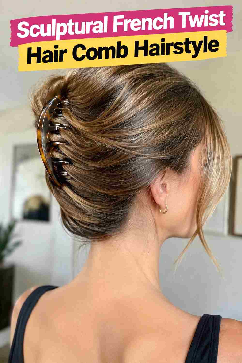 1. Sculptural French Twist Hair Comb Hairstyle