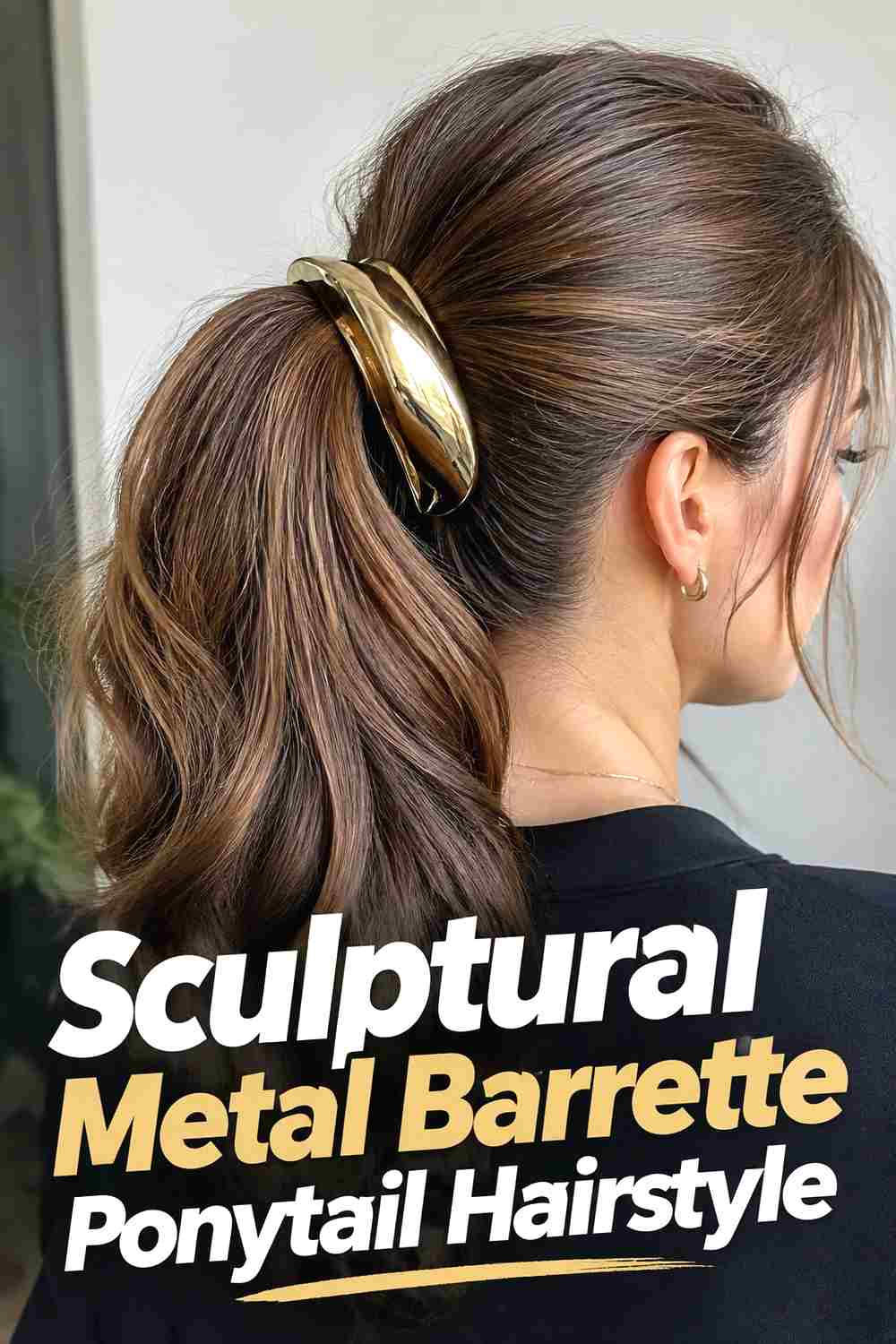 16. Sculptural Metal Barrette Ponytail Hairstyle