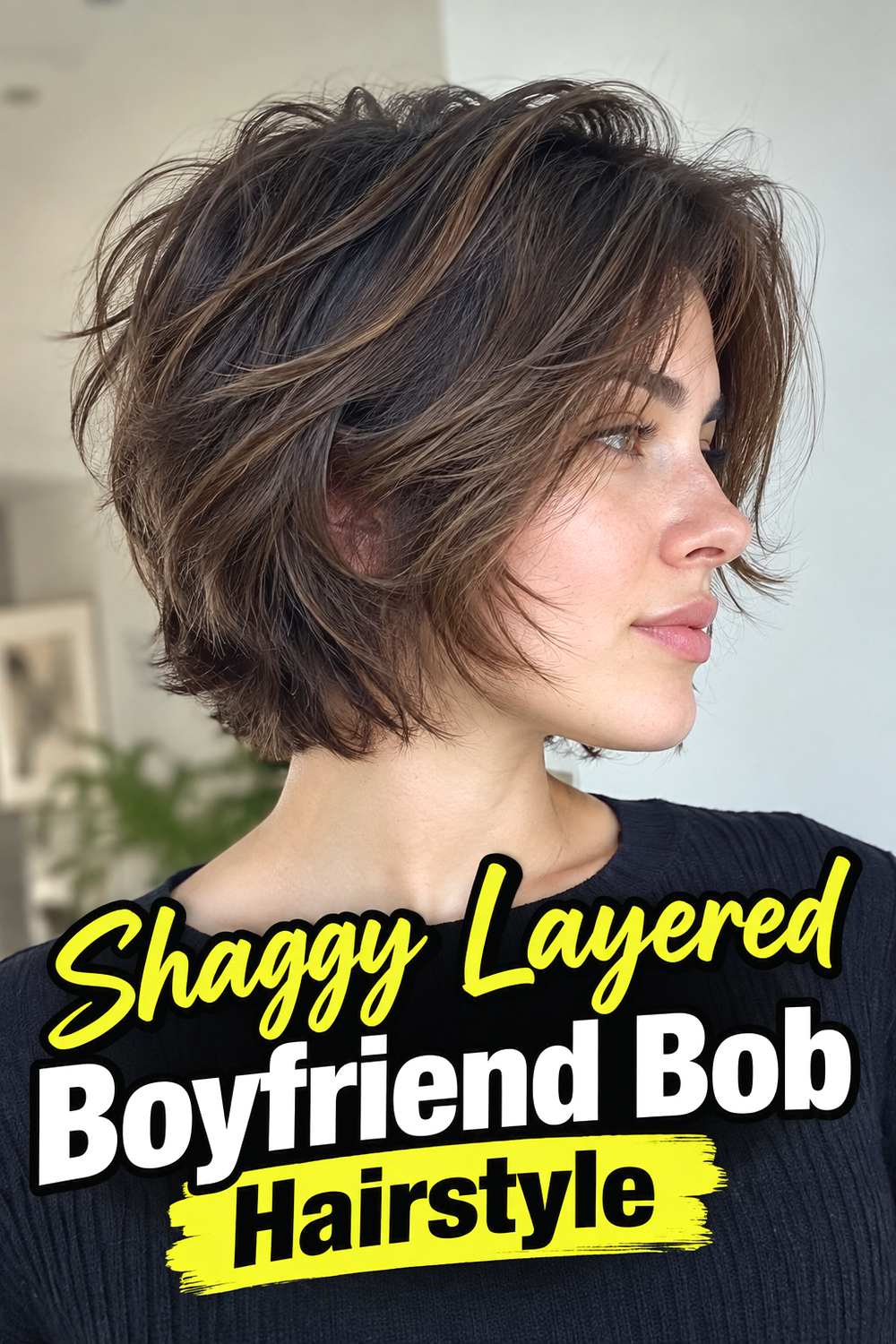 Shaggy Layered Boyfriend Bob Hairstyle