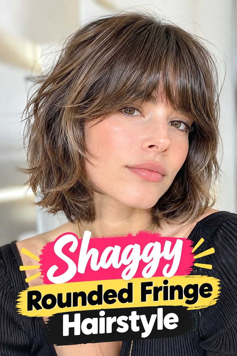 7. Shaggy Rounded Fringe Hairstyle