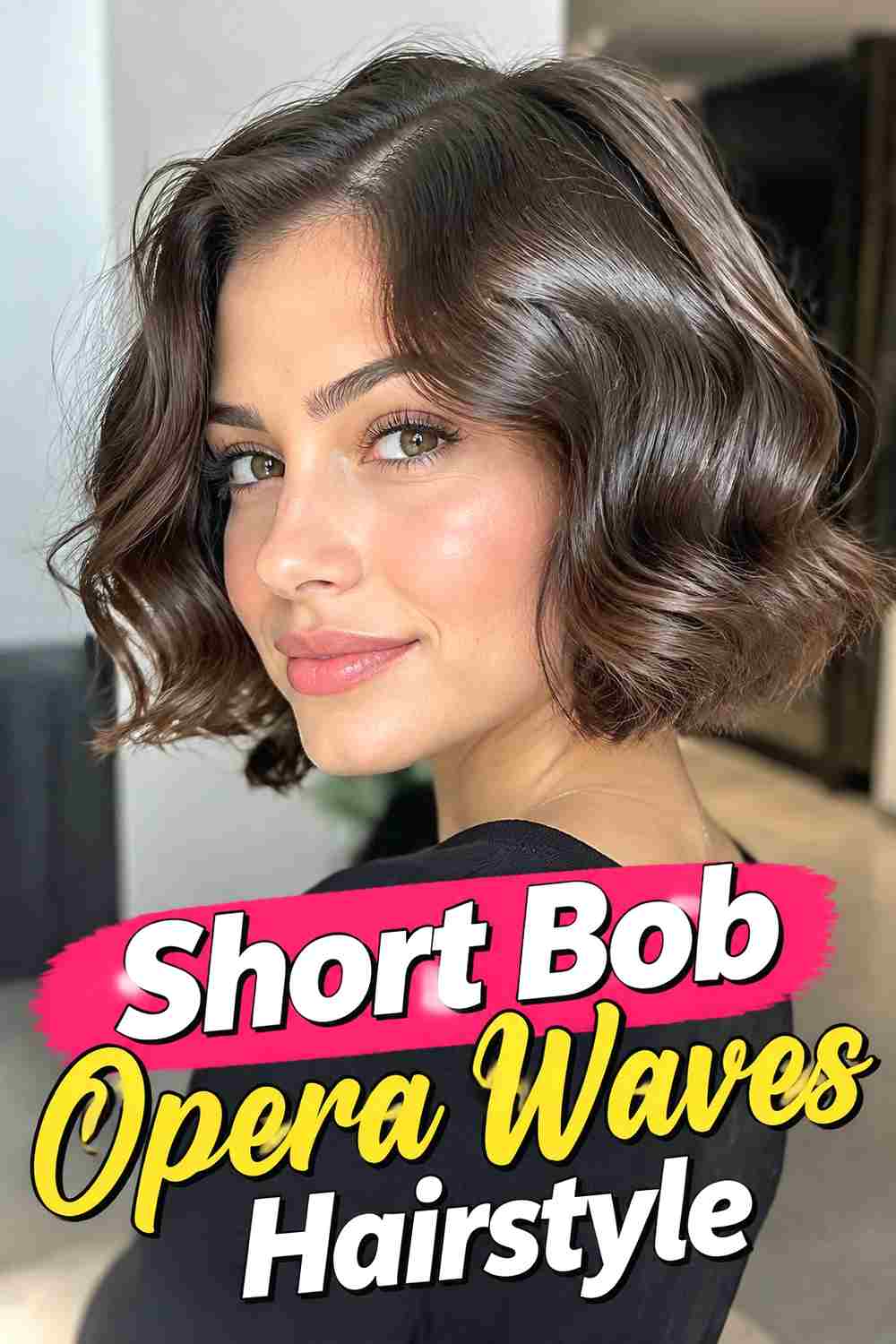 8. Short Bob Opera Waves Hairstyle