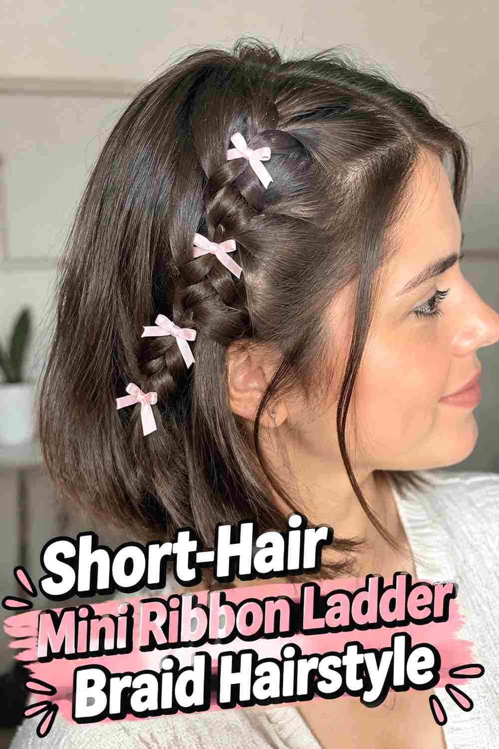 14. Short Hair Mini Ribbon Ladder Braid Hairstyle