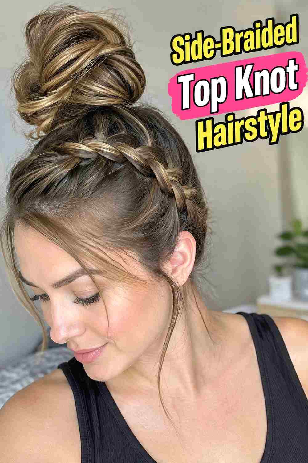 11. Side Braided Top Knot Hairstyle