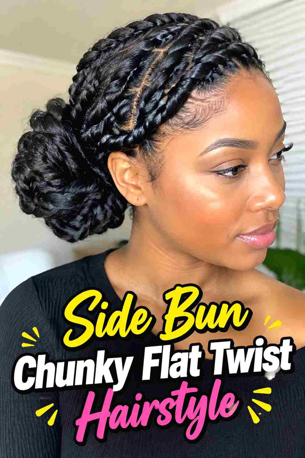 3. Side Bun Chunky Flat Twist Hairstyle