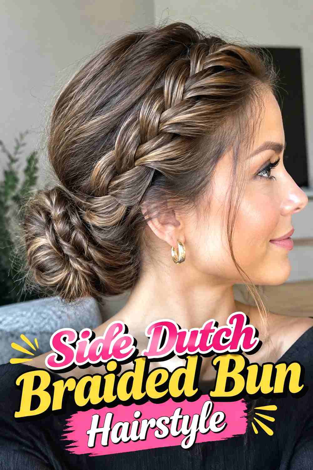 3. Side Dutch Braided Bun Hairstyle