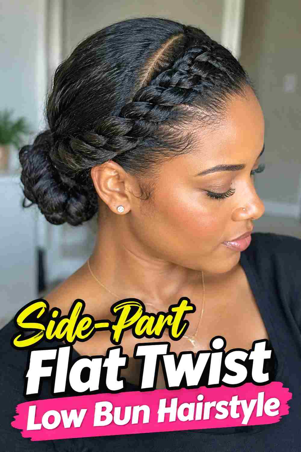 2. Side Part Flat Twist Low Bun Hairstyle
